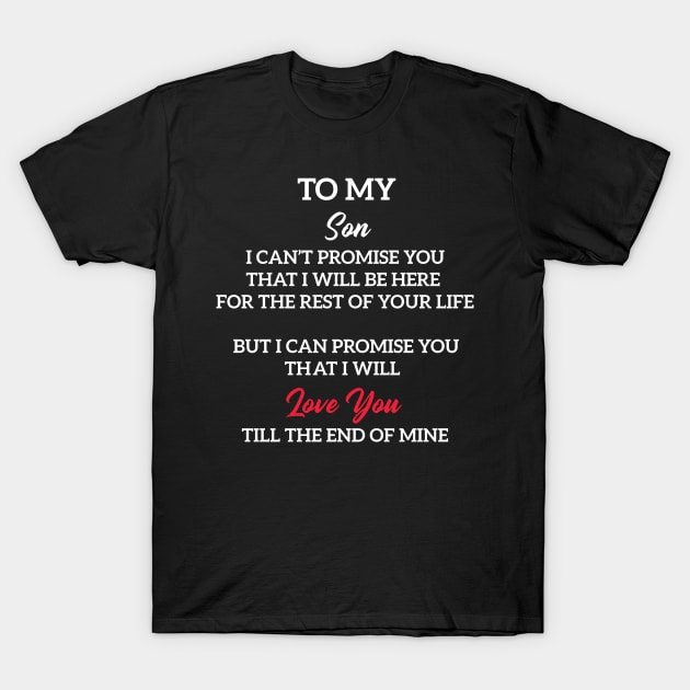 to my son T-Shirt by Aymoon05